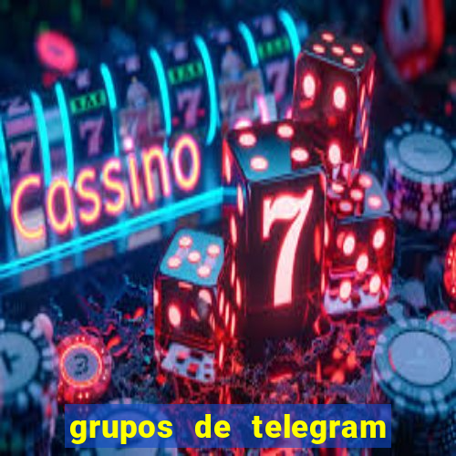 grupos de telegram mais 18